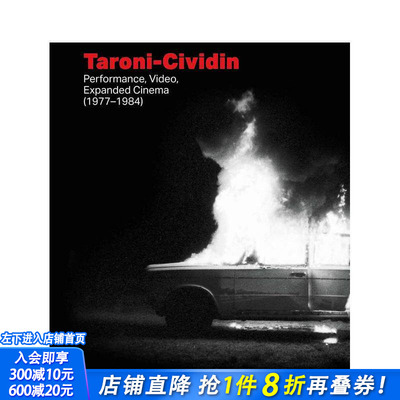 【预售】塔罗尼-西维丁：表演、录像、扩展电影（1977-1984） Taroni-Cividin  原版英文摄影作品集 正版进口书