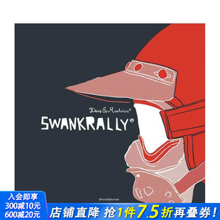 预售 Machina 正版 Swank 英文摄影作品集纪实 斯旺克拉力赛：机械降神 进口书 Rally 原版 Deus
