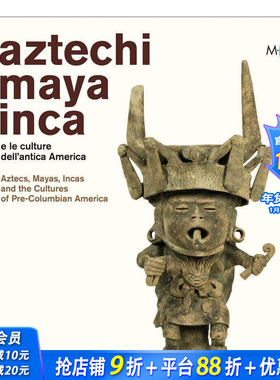 【预售】阿兹特克人、玛雅人、印加人和前哥伦布时期美洲的文化 Aztecs， Mayas 原版英文艺术画册画集 正版进口图书