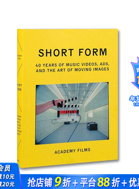 【预售】短片形式：音乐视频、广告与动态影像艺术的四十年 Short Form:40 Years of Music Videos 英文艺术画册正版进口书