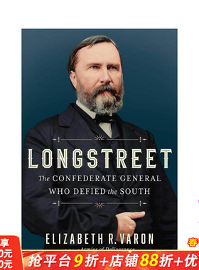 【预售】隆司区将军 个人传记 Longstreet:The Confederate General Who Defied the South 英文传记 正版进口书