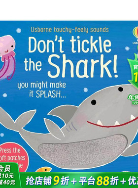 【预售】【触摸发声书】别给鲨鱼挠痒痒！ 【Touchy-Feely Sound】Don't Tickle the Shark! 英文儿童趣味互动绘本 进口童书