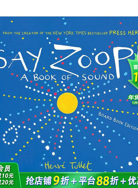 【预售】【埃尔维·杜莱】来发声 【Herve Tullet】Say Zoop!: A Book of Sound 想象力协调力 英文儿童插画艺术启蒙互动绘本书