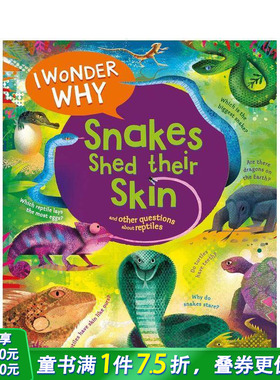 【现货】我想知道为什么蛇会蜕皮 I Wonder Why Snakes Shed Their Skin 英文儿童插画科普绘本 进口童书