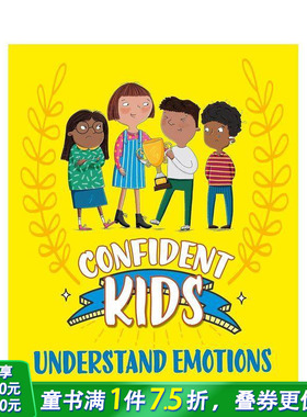 【现货】自信儿童！：理解情绪 Confident Kids!: Understand Emotions 英文儿童插画故事绘本 进口童书