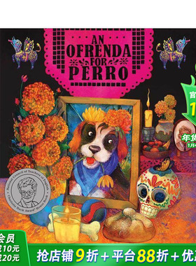 【预售】逝去的佩罗 An Ofrenda for Perro 英文儿童插画故事绘本 英语早教进口童书