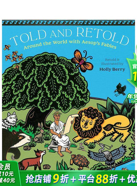 【现货】英文原版 重述伊索寓言 英文童书Told and Retold 英语儿童绘本-虚构类 Holly Berry 正版进口图书画册 善优童书