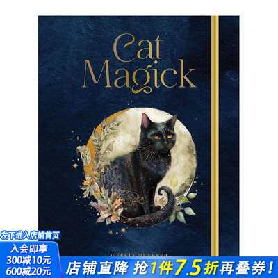 【预售】猫咪魔法：周计划/月计划手账本 Cat Magick: Undated Weekly and Monthly Planner 原版笔记本Notebook 正版进口书