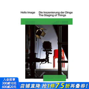 舞台化 进口书 正版 预售 你好图像：事物 Things Image Hello 英文综合设计 The 原版 Staging