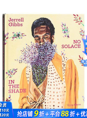 【现货】杰瑞尔·吉布斯：荫下无慰藉 Jerrell Gibbs: No Solace in the Shade 原版英文艺术画册画集 正版进口书