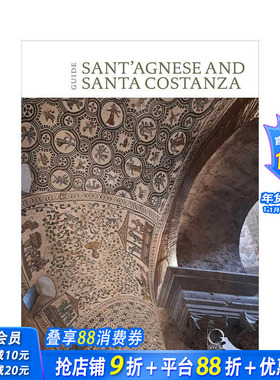 【预售】城外圣阿涅斯教堂与圣康斯坦萨陵墓（英文导览） St Agnes extra moenia and Mausoleum of... 原版英文旅行 正版进口书