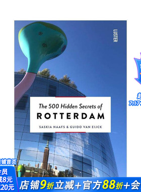 【预售】鹿特丹的 500 个隐藏秘密 The 500 Hidden Secrets of Rotterdam 原版英文旅行 正版进口书