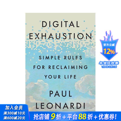 【预售】数字疲惫：重获新生的简单规则 Digital Exhaustion: Simple Rules for Reclaiming Your Life 英文社会科学 正版进口书