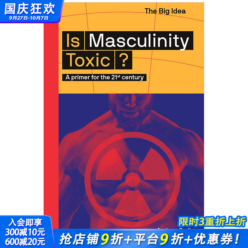 【现货】【大概念丛书】Is Masculinity Toxic?阳刚之气有毒吗？男子气概 人文社科话题探讨 英文原版正版进口书