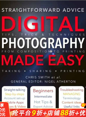 【现货】Digital Photography Made Easy，数码摄影一点通 英文原版图书籍进口正版 Chris Smith|Nigel Atherton 生活综合