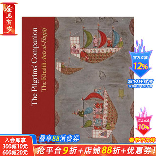【预售】朝圣者之伴:哈利利《哈吉指南》 The Pilgrims’ Companion:The Khalili Anis al-Hujjaj 英文艺术画册画集 正版进口书
