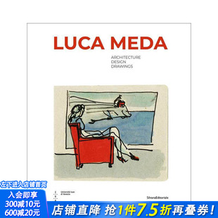 【预售】卢卡?梅达：建筑师与设计师 Luca Meda : Architect and Designer 原版英文设计 正版进口书