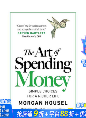 【预售】花钱的艺术：简单选择，成就更富裕生活 The Art of Spending Money 原版英文商业行销 正版进口书