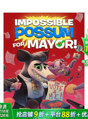 【预售】异想天开的负鼠竞选记！ Impossible Possum for Mayor! 英文儿童插画故事绘本 进口童书