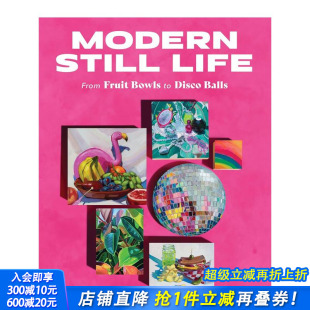原版 现代静物画 Life Still Fruit Balls 英文艺术画册画集 Disco Modern Bowls 进口书 正版 From 预售