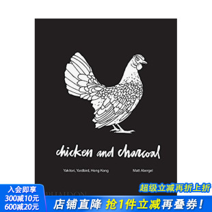 原版 善优图书 鸡肉和木炭 进口书籍画册 正版 英文餐饮生活美食 Charcoal and Chicken 现货