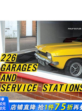 【现货】英国汽车修理厂建筑摄影 226 Garages and Service Stations 英文摄影作品集人文景观 Philip Butler 正版进口书