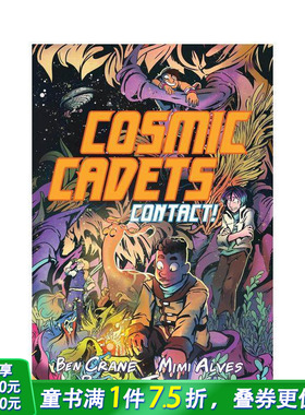 【预售】宇宙学员（第一部）：接触！ Cosmic Cadets (Book One): Contact! 英文儿童漫画故事 英语拓展阅读进口书