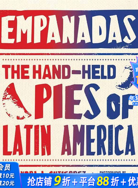 【现货】 Empanadas: The Hand-Held Pies of Latin America，馅卷饼: 英文原版图书籍进口正版 Sandra Gutierrez 餐饮