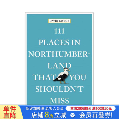 【预售】诺森伯兰不可错过的 111 个地方 111 Places in Northumberland That You Shouldn't Miss 原版英文旅行 正版进口书