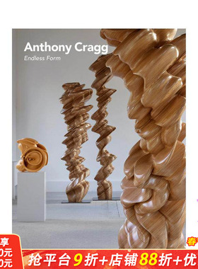 【预售】安东尼·克拉格：无尽的形式 anthony Cragg: Endless Form 原版英文艺术画册画集 正版进口书