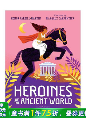 【现货】上古巾帼录：致敬古代传奇女性 Heroines of the Ancient World 古文明 女性传奇 英文儿童插画故事绘本 进口童书