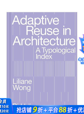 【预售】建筑中的适应性再利用 Adaptive Reuse in Architecture: A Typological Index 原版英文建筑设计 正版进口图书