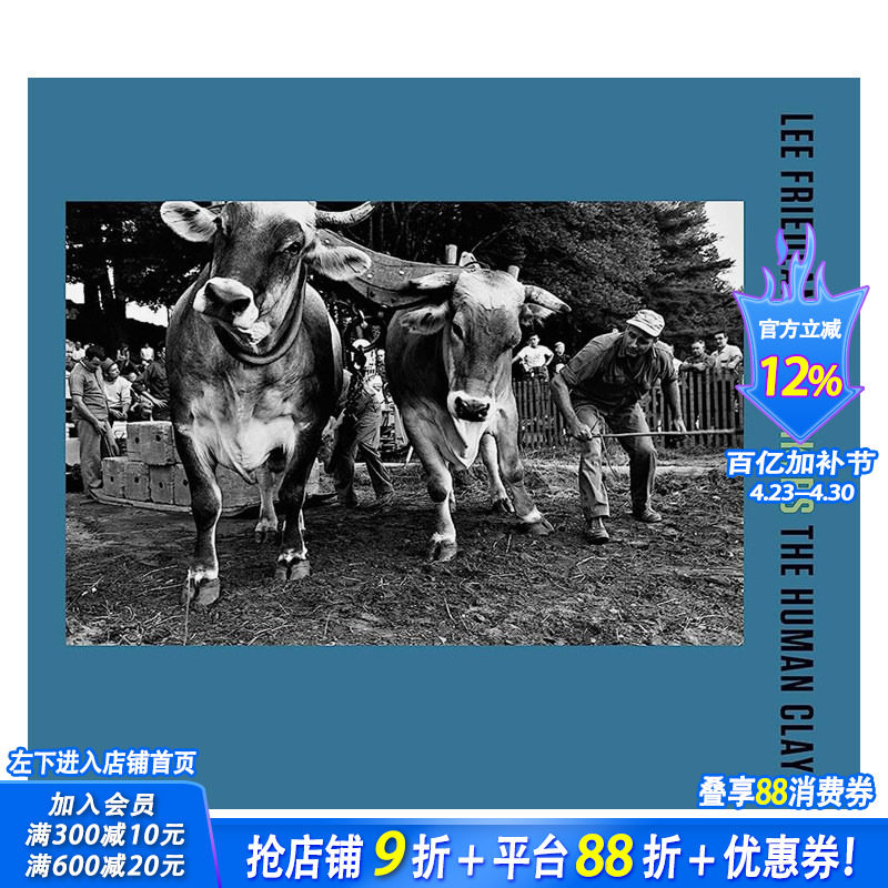 【预售】英文原版 李·弗里德兰德：工作中的人-人类陶土 Lee Friedlander: Workers-The Human Clay 摄影 正版进口书籍画册