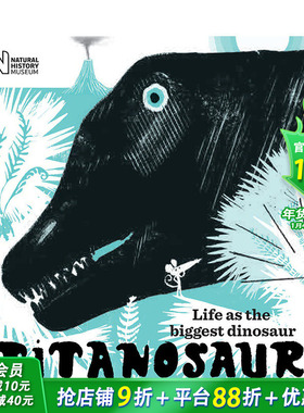 【现货】英文原版 泰坦龙：大的恐龙 Titanosaur: Life as the biggest dinosaur 科普百科 艺术插画绘本 儿童英语进口