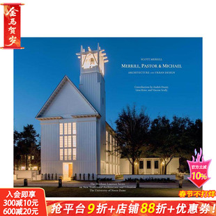 【预售】梅里尔、帕斯托与迈克尔：建筑与城市设计 Merrill， Pastor & Michael 原版英文建筑设计 正版进口书