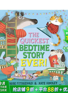 【现货】史上最快的睡前故事 The Quickest Bedtime Story Ever! 英文儿童插画故事科普绘本 进口童书