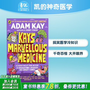 Marvellous 现货 凯 Kay 英文原版 疼痛难免作者疾病与医学史 神奇医学 Medicine 儿童科普人体百科全书 Kay’s Adam