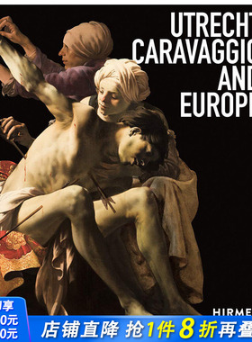 【现货】Utrecht, Caravaggio and Europe 乌得勒支,卡拉瓦乔和欧洲