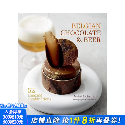 【现货】比利时巧克力与啤酒：52种味觉奇遇 Belgian Chocolate & Beer 原版英文餐饮生活美食 正版进口书