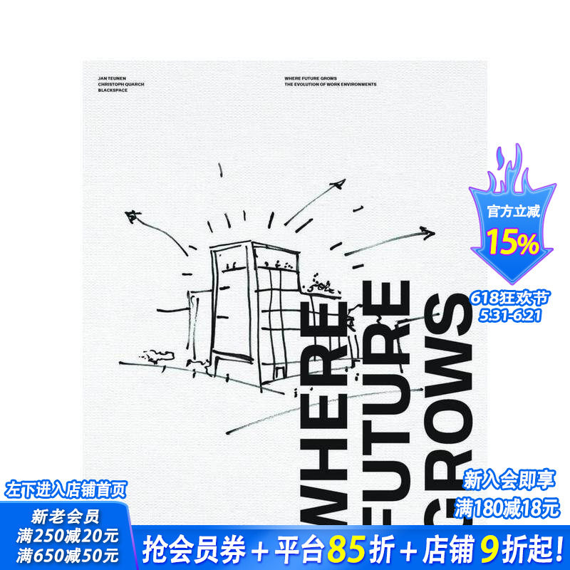 【预售】未来生长之地：办公环境的演变 Where Future Grows The Evolution of Work Environments 原版英文建筑设计 正版进口书