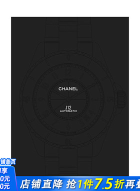 【现货】Chanel香奈儿 J12女性腕表设计画册 英文原版 时尚*侈珠宝配饰手表 Eternal Instant