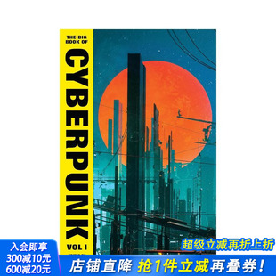 The 预售 卷1 英文文学小说 进口书 原版 Big 赛博朋克故事大书 Vol. Cyberpunk Book 正版