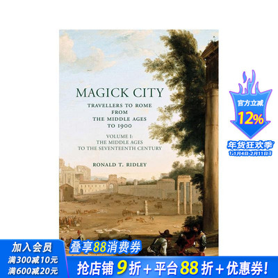 【预售】魔法城市：中世纪至 1900 年的罗马旅行者 苐一卷 Magick City: Travellers to 原版英文人文历史 正版进口书