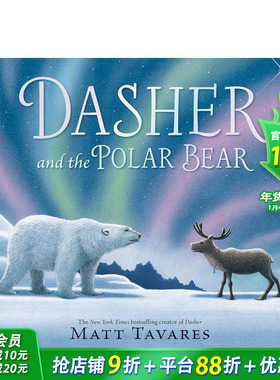 【预售】达舍与北极熊：圣诞飞行梦 Dasher and the Polar Bear 英文儿童插画故事绘本 进口童书