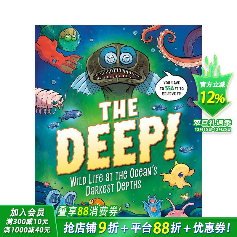 【现货】深海！海洋深处的野生生物 The Deep!?:?Wild Life at the Ocean's Darkest Depths 英文儿童插画科普故事绘本进口书