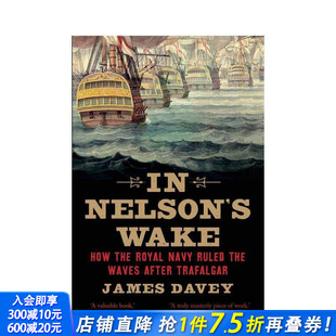 Wake 原版 预售 The Nelson’s 觉醒：海军与拿破仑战争 英文人文历史 Wars Navy 正版 the Napoleonic 尼尔森 进口书 and