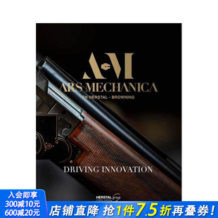 Driving 预售 ARS Innovation 正版 Herstal 英文社会科学 枪械 进口书 Group 原版 MECHANICA