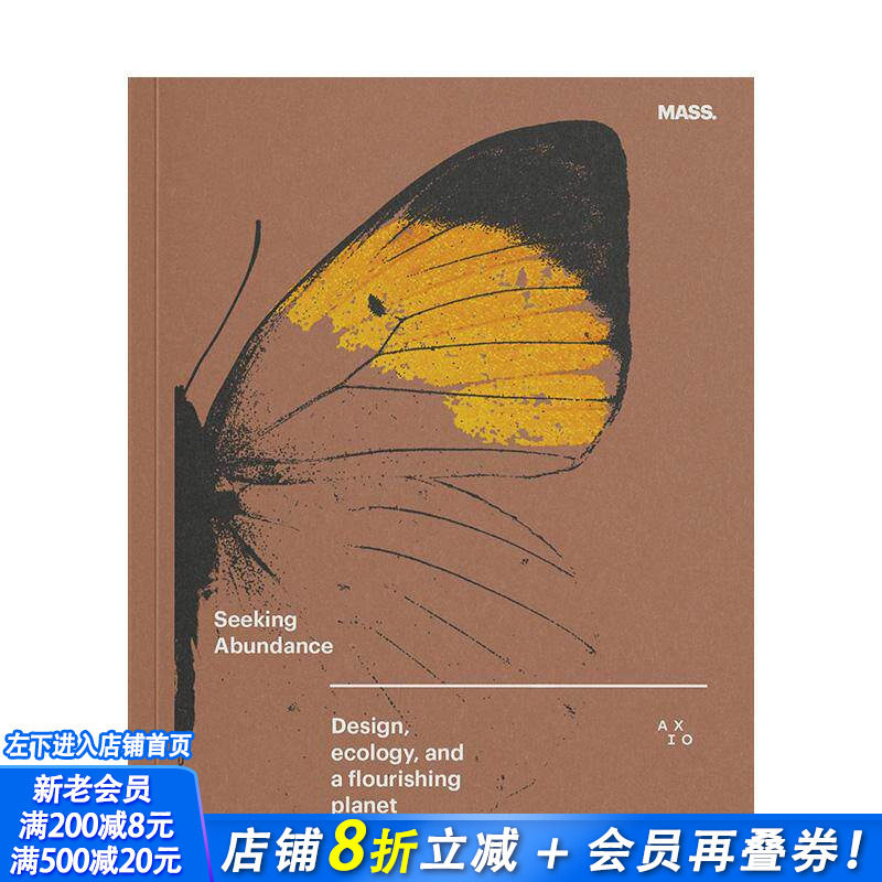 【预售】寻求丰盈：设计、生态与繁荣星球 Seeking Abundance: Design， Ecology and a Flourishing Planet 英文建筑设计进口书
