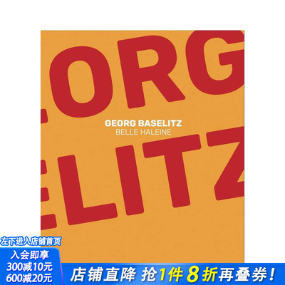 【预售】格奥尔格?巴塞利茨：美丽气息 萨比奥内塔古城美术馆同名展览配套画册 Georg Baselitz  英文艺术画册画集 正版进口书