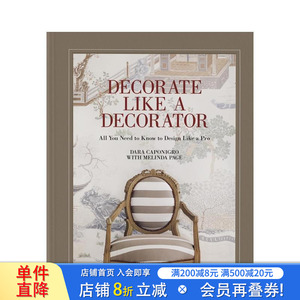 【现货】像装潢师一样装饰家居 来自品味生活杂志FREDERIC Decorate Like a Decorator英文室内设计装饰 正版进口书